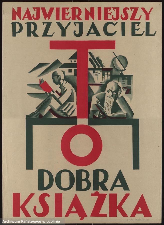 "Polski plakat propagandowy dwudziestolecia międzywojennego", zbiory Archiwum Państwowego w Lublinie